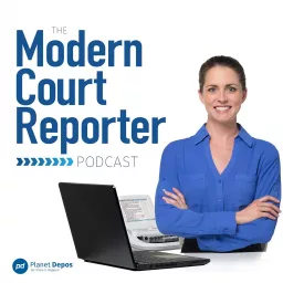 The Modern Court Reporter Podcast artwork