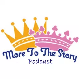 More to the Story (MTTS) Podcast