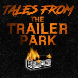 Tales From The Trailer Park