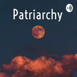 Patriarchy Podcast artwork