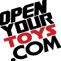 Open Your Toys Cast Podcast artwork
