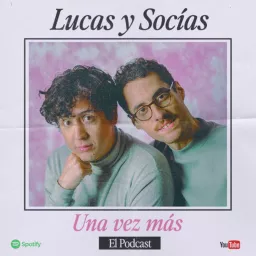 Lucas y Socías, una vez más Podcast artwork