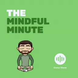 The Mindful Minute Podcast artwork