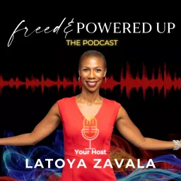 Freed and Powered Up Podcast artwork