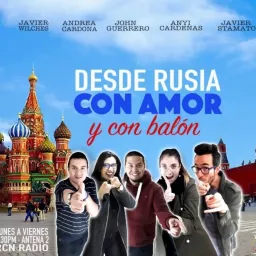 Desde Rusia con Amor... Y con Balón Podcast artwork