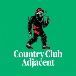 Country Club Adjacent Podcast artwork