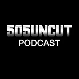 505 Uncut Podcast artwork