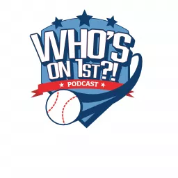 Who's On 1st?! Podcast artwork