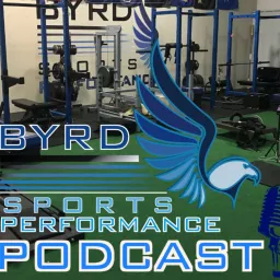 Byrds Sports Performance Podcast artwork