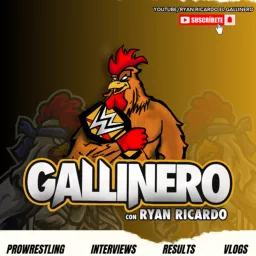 El Gallinero by Ryan Ricardo Podcast artwork
