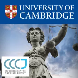 Cambridge Centre for Criminal Justice Lectures and Seminars