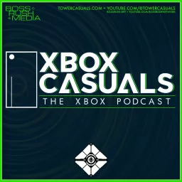 Xbox Casuals: The Xbox Podcast