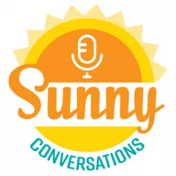 Sunny Conversations Podcast artwork
