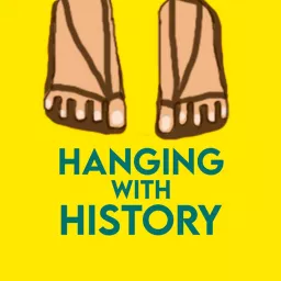 Hanging with History Podcast artwork