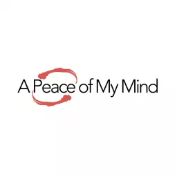 A Peace of My Mind Podcast artwork