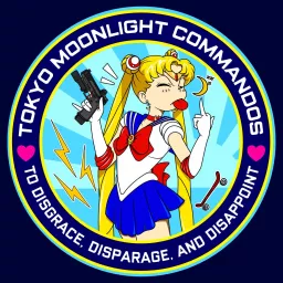 Tokyo Moonlight Commandos Podcast artwork