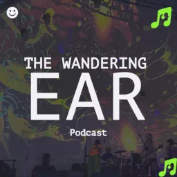 The Wandering Ear Podcast artwork