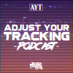 Adjust Your Tracking Podcast artwork