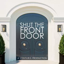 Shut The Front Door Podcast artwork