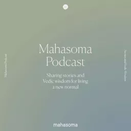 Mahasoma Podcast