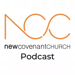 New Covenant Church Audio Podcast artwork