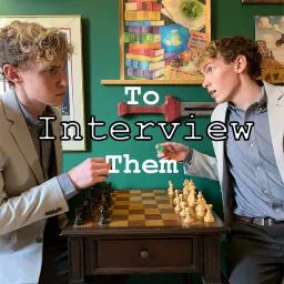 To Interview Them Podcast artwork