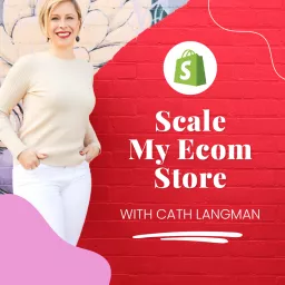 Scale My Ecommerce Store Podcast artwork