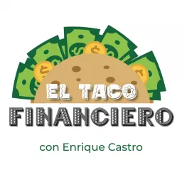El Taco Financiero podcast artwork