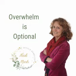 Overwhelm is Optional Podcast artwork
