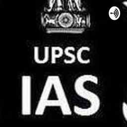 UPSC Current Affairs Podcast artwork
