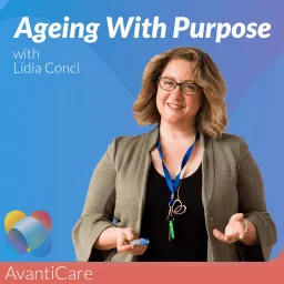 Ageing With Purpose Podcast artwork