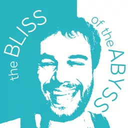 Bliss of the Abyss Podcast artwork