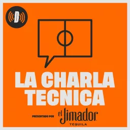 La Charla Técnica Podcast artwork