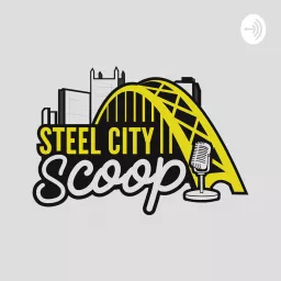 Steel City Scoop Podcast artwork