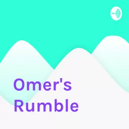 Omer's Rumble Podcast artwork