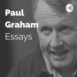 Paul Graham Essays Podcast artwork