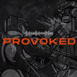 Provoked