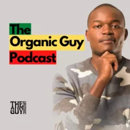 The Organic Guy Podcast