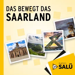 RADIO SALÜ - Das bewegt das Saarland