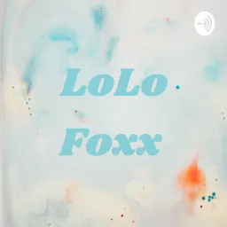 LoLo Foxx