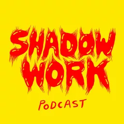 Shadow Work Podcast