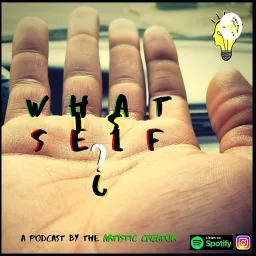What Is Self? Podcast artwork