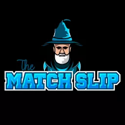 The Match Slip Podcast artwork