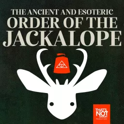The Ancient and Esoteric Order of the Jackalope Podcast artwork
