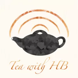 Tea with HB Podcast artwork