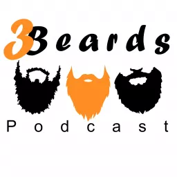 3 Beards Podcast artwork