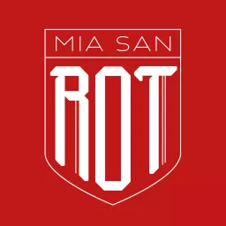 Miasanrot - FC Bayern Podcast artwork