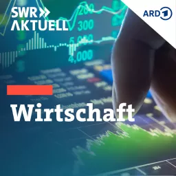 SWR Aktuell - Wirtschaft