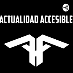 Actualidad Accesible Podcast artwork