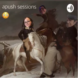 APUSH SESSIONS Podcast artwork